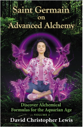 Saint Germain on Advanced Alchemy, Volume 2